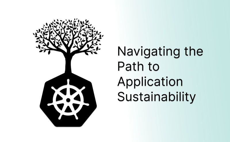 Application Sustainability in the Kubernetes Era