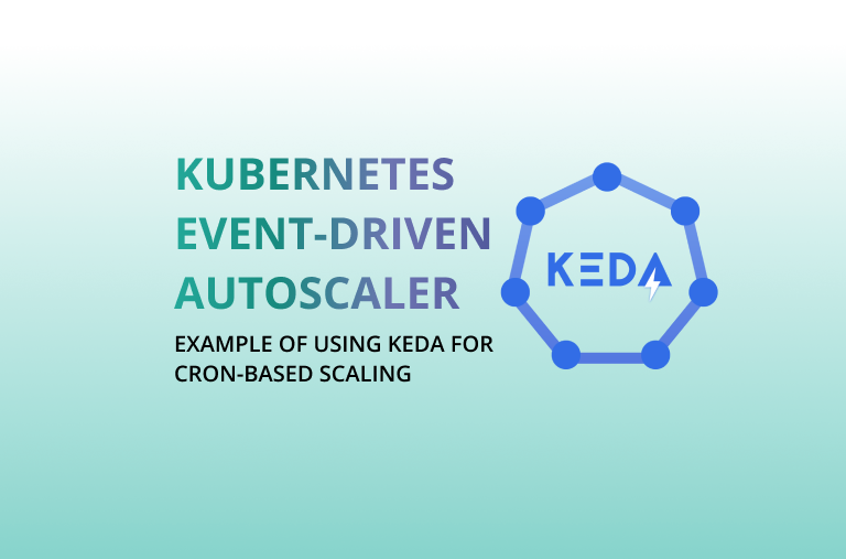 Guide to KEDA (Kubernetes Event-Driven Autoscaler) with an example