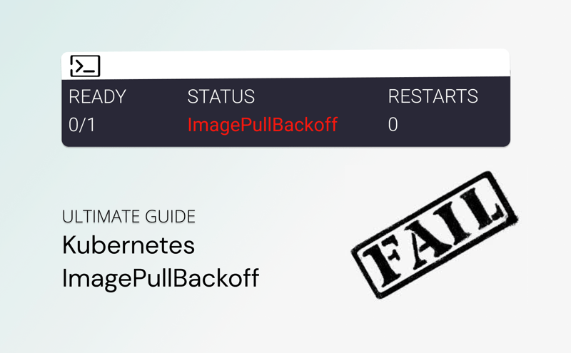 ImagePullBackOff: Troubleshooting Tips and Tricks