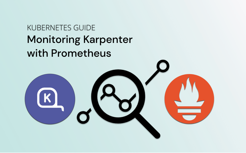 Karpenter Monitoring with Prometheus