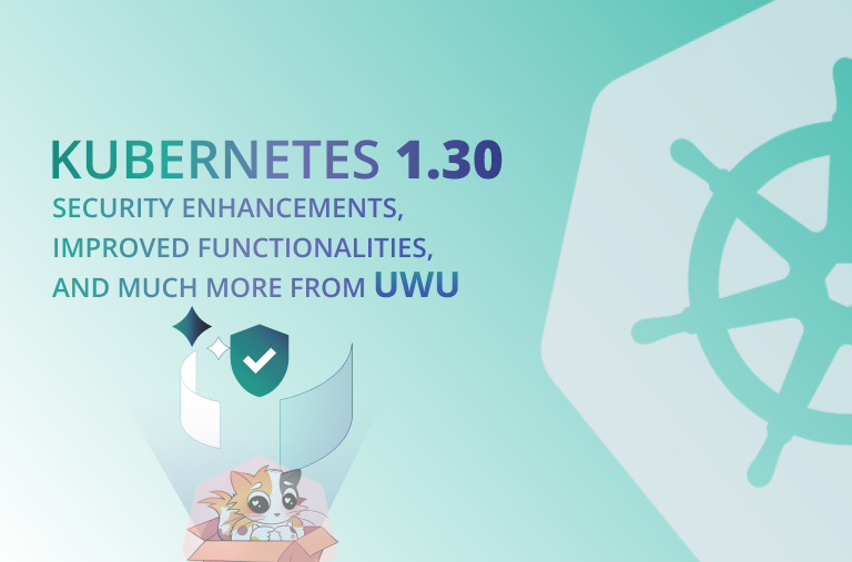 Kubernetes v1.30: What's New and Improved?