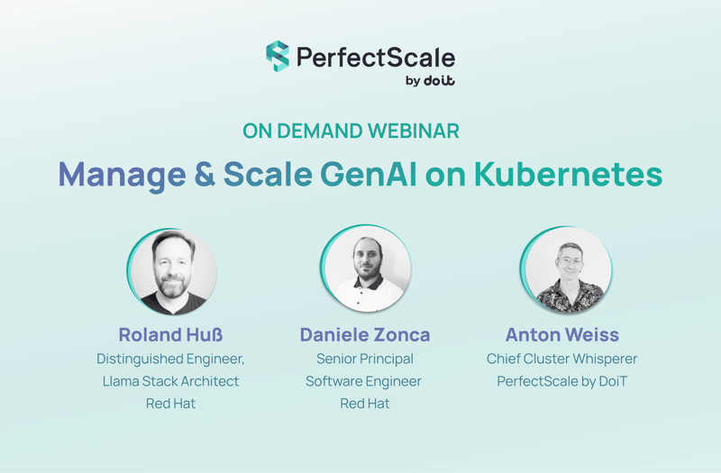 Manage & Scale GenAI on Kubernetes