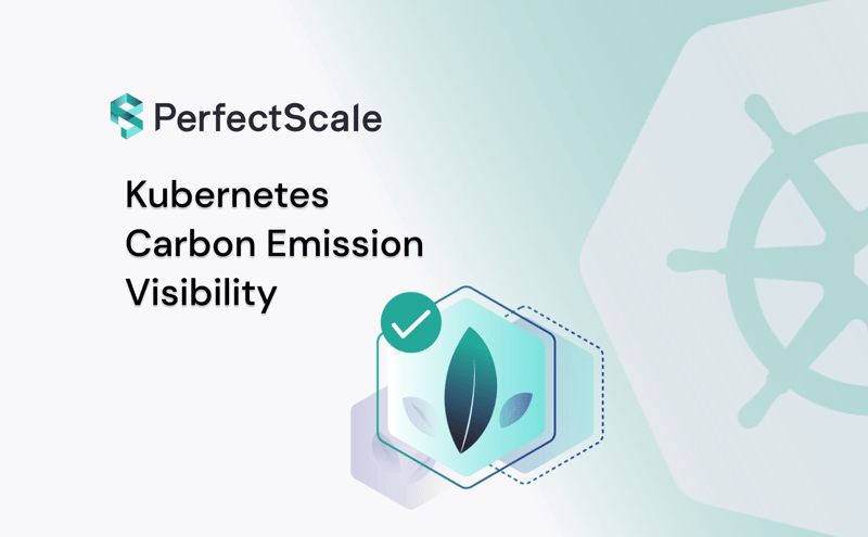 Understand the Carbon Impact of Your Kubernetes Environment
