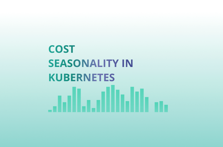Understanding Cost Seasonality in Kubernetes