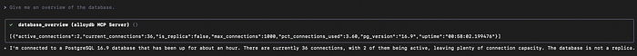 Database overview returned by AlloyDB via MCP, showing PostgreSQL version, uptime, and active connections.